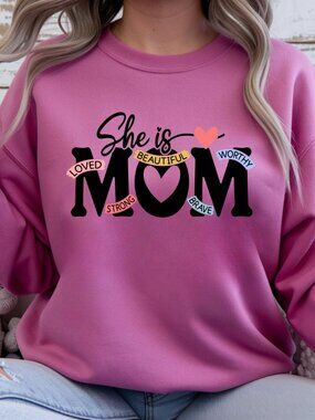 She Is Mom Crewneck Sweater Inspirational Mom Sweatshirt Cozy Gift for Mom